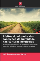 Efeitos do níquel e das condições de humidade nas culturas hortícolas (Portuguese Edition) 6209979734 Book Cover