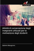 Attività di conversazione degli insegnanti utilizzati per la motivazione degli studenti 6202870508 Book Cover