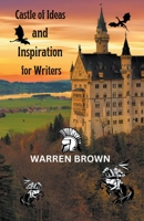 Castle of Ideas and Inspiration for Writers B0BXRZ4HCS Book Cover