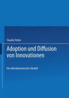 Adoption Und Diffusion Von Innovationen: Ein Mikrookonomisches Modell 3824474344 Book Cover