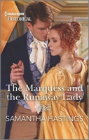 The Marquess and the Runaway Lady 1335723765 Book Cover