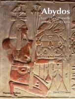 Abydos: Egypt's First Pharaohs and the Cult of Osiris (New Aspects of Antiquity) 050028900X Book Cover