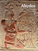 Abydos: Egypt's First Pharaohs and the Cult of Osiris (New Aspects of Antiquity) 0500390304 Book Cover