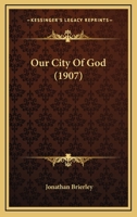 Our City of God 102218119X Book Cover