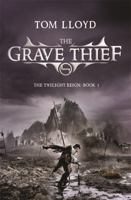 The Grave Thief (Twilight Reign, #3) 1591027802 Book Cover