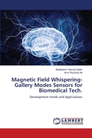 Magnetic Field Whispering-Gallery Modes Sensors for Biomedical Tech. 6139838525 Book Cover