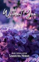 Without You 1959751069 Book Cover