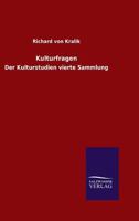 Kulturfragen 3846024228 Book Cover