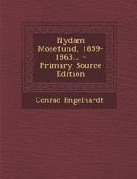 Nydam Mosefund, 1859-1863... 1016881169 Book Cover