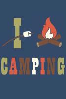 I love Camping: Journal for Camping lovers and Campers 1072487829 Book Cover