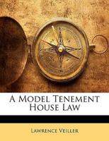 A Model Tenement House Law 1240132352 Book Cover