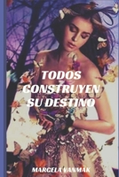 Todos Construyen Su Destino B09242ZR98 Book Cover