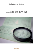 C.I.L.E.R. 02 409 156 (French Edition) 2414558172 Book Cover