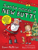 Santa Needs a New Butt! 0486855147 Book Cover