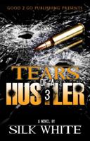 Tears of a Hustler PT 3 0578084740 Book Cover