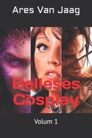 Belleses Cosplay: Volum 1 (Catalan Edition) B0851M112H Book Cover