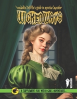 Annabelle Deville's guide to Mystical Mayhem: Wicked Ways (Witch Girls) B0CWH5XGFR Book Cover