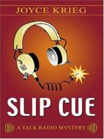 Slip Cue (Talk Radio Mystery) 031299639X Book Cover