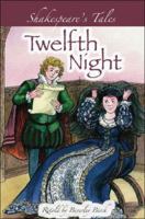 Shakespeare's Tales: Twelfth Night (Shakespeare's Tales) 0750249641 Book Cover