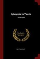 Iphigenia in Tauris: Schauspiel 0353452599 Book Cover