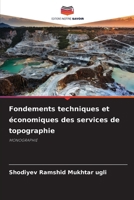 Fondements techniques et économiques des services de topographie: MONOGRAPHIE (French Edition) 6208724988 Book Cover