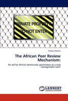 The African Peer Review Mechanism 3845477598 Book Cover