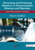 Consuming and Producing Research in Communication Sciences and Disorders 1635500672 Book Cover