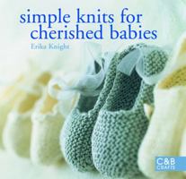 Simple Knits for Cherished Babies 1855859262 Book Cover