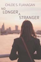 No Longer A Stranger 1072577232 Book Cover