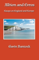 ALBION AND EVROS: Essays on England and Europe B0DV5N8J4K Book Cover