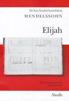Elijah: An Oratorio for Piano & Vocal Score