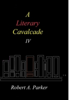 A Literary Cavalcade-IV 1300687401 Book Cover