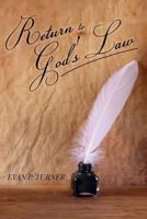 Return to God's Law 1523346620 Book Cover