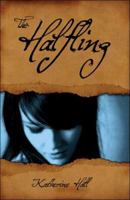 The Halfling 1424116422 Book Cover