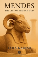 Mendes - The City of the Ram God B0F3RTQF2N Book Cover