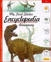 Dinosaurs: My First Sticker Encyclopedia 1594961433 Book Cover
