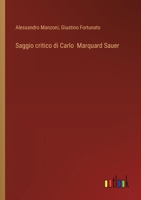 Saggio critico di Carlo Marquard Sauer 3385043050 Book Cover