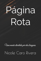 Página Rota: Una mente dividida por dos lenguas (Spanish Edition) B0GTNBBLP2 Book Cover