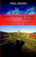 Career Defining Crises in Miss 0878083456 Book Cover