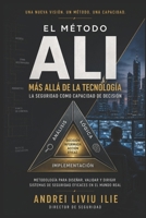 El método ALI: Más allá de la tecnología (Spanish Edition) B0H7Q95ZM3 Book Cover