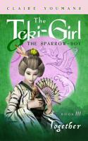 The Toki-Girl and the Sparrow-Boy Book 3 Together 1732353654 Book Cover