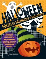 Folies Et Friandises d'Halloween 1443129011 Book Cover