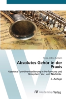 Absolutes Gehör in der Praxis (German Edition) 6208856744 Book Cover