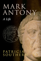 Mark Antony (Tempus History & Archaeology) 1848683308 Book Cover