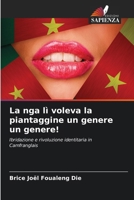 La nga lì voleva la piantaggine un genere un genere! (Italian Edition) 6209968503 Book Cover
