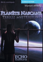 Planète Nascane: Terres mystérieuses (French Edition) 2381021302 Book Cover
