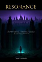 Resonance Movement III: The Deep Chord B0H23MMJDW Book Cover