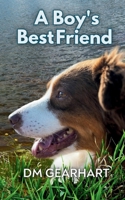 A Boy's Best Friend B0G6HWD71P Book Cover