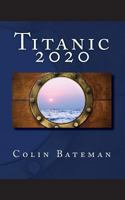 Titanic 2020: Bk. 1 0340944455 Book Cover