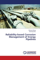 Reliability-based Corrosion Management of Energy Pipelines 3659542989 Book Cover